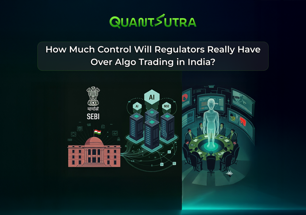 SEBI regulation impact on algo trading platforms in India (remains same for all devices)